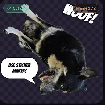 The second frame of an animated sticker: the dog rolled over, a WOOF! caption and a speech bubble saying Use Sticker Maker!